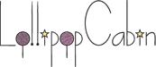 Lollipop Cabin